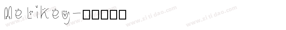 Me Likey字体转换